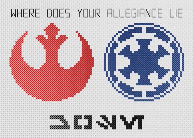 Star Wars - Where Does Your Allegiance Lie Cross Stitch Printable PDF Pattern - Immediate Download from Etsy - Aurebesh, Rebel and Empire.