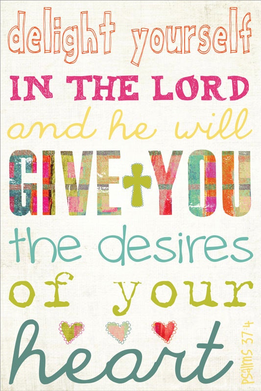 Scripture Art, Bible Verse Art, Faith Based Art, Psalm 37:4, 10x15 art print on wood