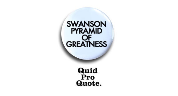 Parks & Recreation- Ron Swanson - "Swanson Pyramid of Greatness" pinback button