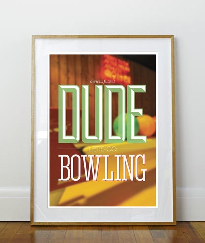 The Big Lebowski, Lets Go Bowling Poster A3 or to fit Ikea Ribba Frame 390 x 290mm Mature