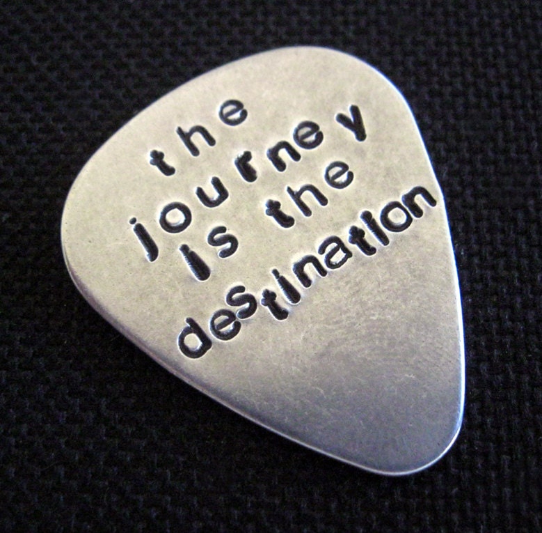 the journey is the destination... customized / personalized handstamped aluminum guitar pick