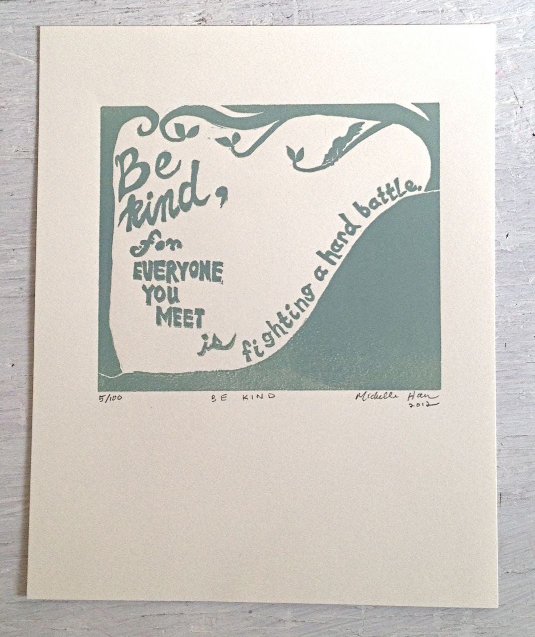 Be Kind - light turquoise - hand pulled linoleum block print by Michelle Han