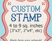 Custom Stamp Rubber Polymer Clear 4 to 9 sq in 3x3