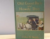 Antique Poetry  Old Good-By's and Howdy Do's by John D Wells - 1911 Poetry Collection Poems