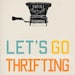 Printable Poster  Let's Go Thrifting Vintage Herb Mill Image Light Kraft Background in Letter Size