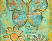 Begin Anew...12 x 18 print from original mixed media and collage painting by Kandy Myny Butterfly Flowers Journey