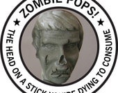 ZOMBIE POPS, The head on a stick you're dying to consume, Quantity 3