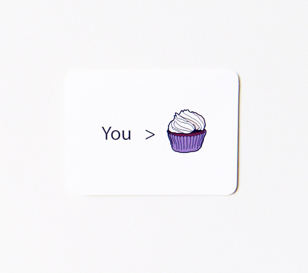 Cupcake Love Card : You are greater than cupcakes