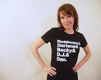 Roseanne Womens Tshirt, Screenprinted Tshirt, Black Tshirt, TV Family