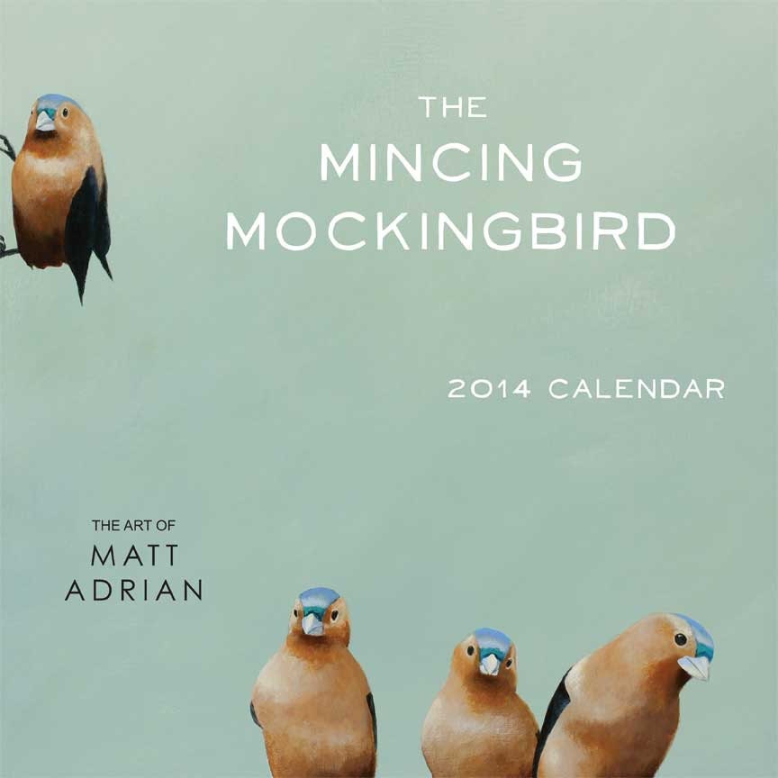 The Mincing Mockingbird 2014 Wall Calendar