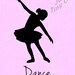 Dance - Pink Silhouette of a Ballet Dancer