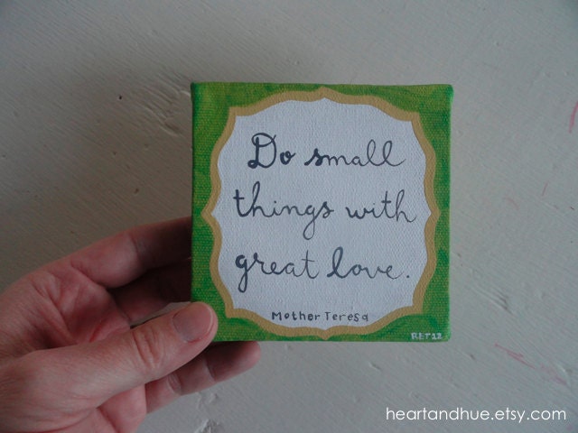 Mother Teresa Quote in Green (4x4 Canvas)