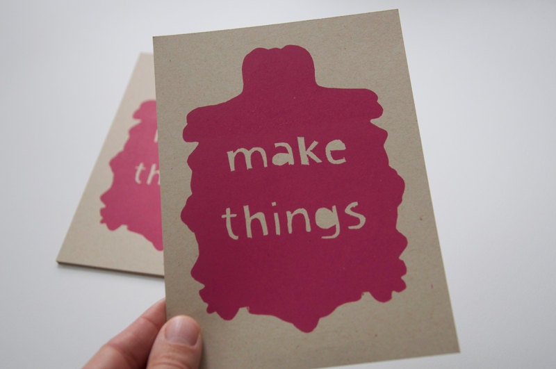 Make Things/ Letterpress Print