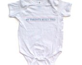 My Parents Built THIS - ROMNEY 2012 - White Short Sleeve Baby Bodysuit - 0315-4400-WHI