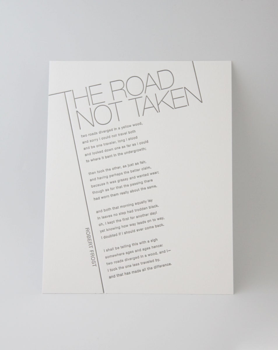 Letterpress Poetry Print - The Road Not Taken by Robert Frost (Silver Ink on White Paper)