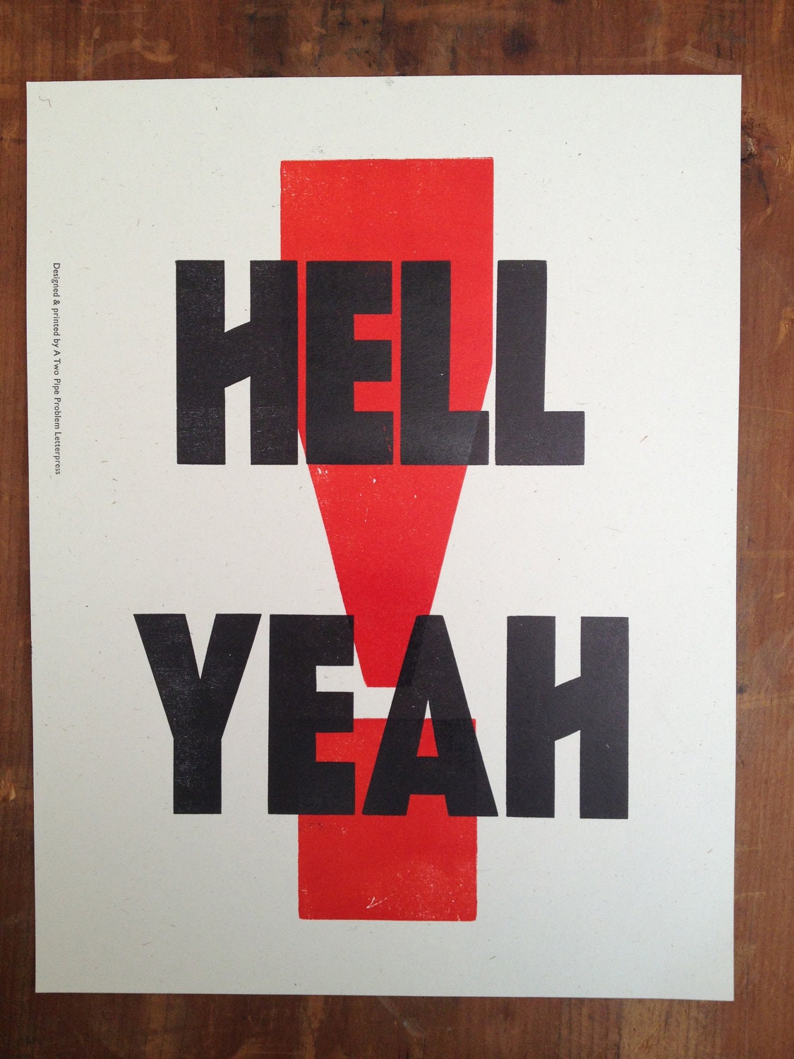 HELL YEAH. Original letterpress print.