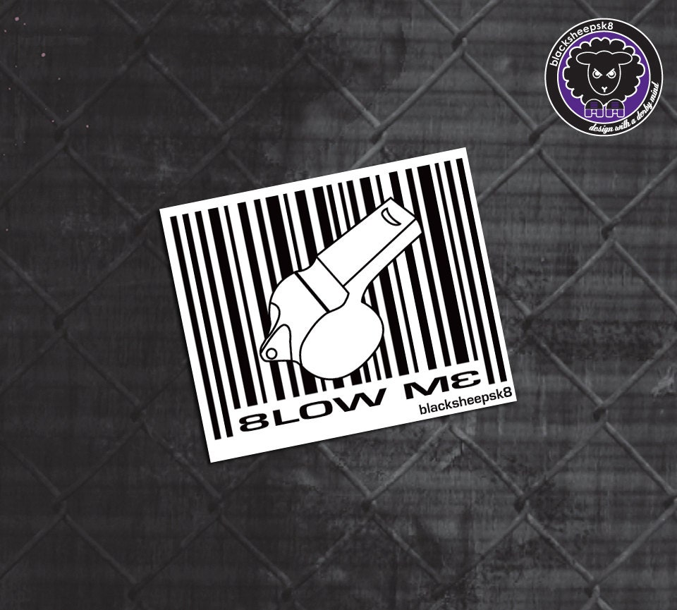 Roller Derby Sticker Referee Sticker Blow Me by Lucy Dynamite of Black Sheep Sk8