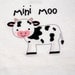 farm baby/toddler shirt or bodysuit cow  "mini moo" in sizes NB to youth