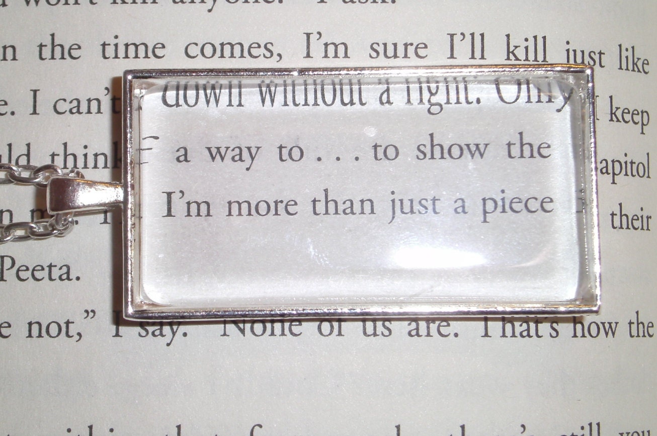 Hunger Games "more than just a piece" Quote Necklace