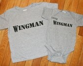 Little Wingman Onesie and Wingman T shirt for siblings, friends or cousins