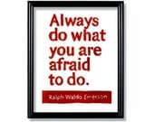 LINOCUT PRINT - Ralph Waldo Emerson Quote - Always do what you are afraid to do dark red orange Inspirational 6x8