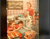 Vintage Crisco Shortening Cookbook, New Recipes For Good Eating, 1940s Cookbook