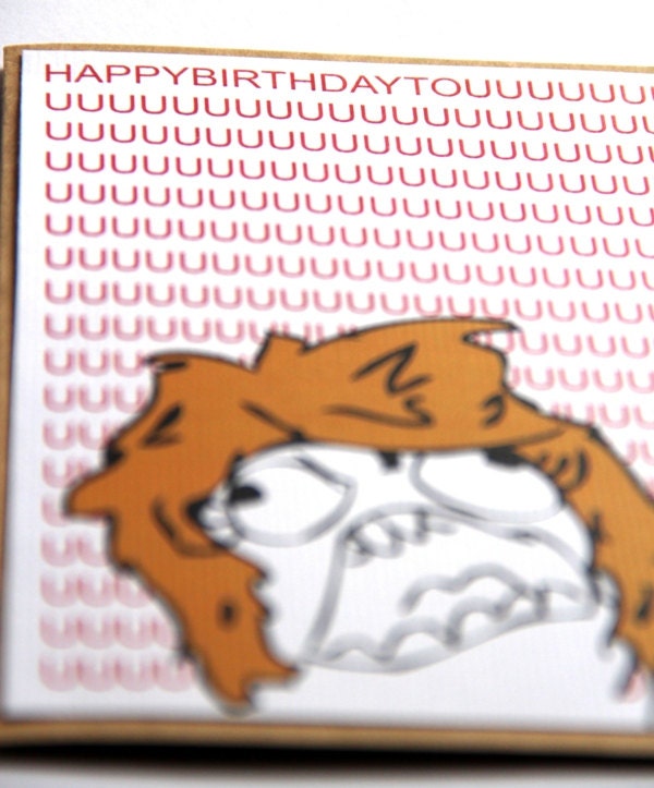 Meme Birthday Card - RAGE GUY/ Rage Face/ Rage Derp/ Derpina - Single Card - Humor Greeting Card - Pick Your Card