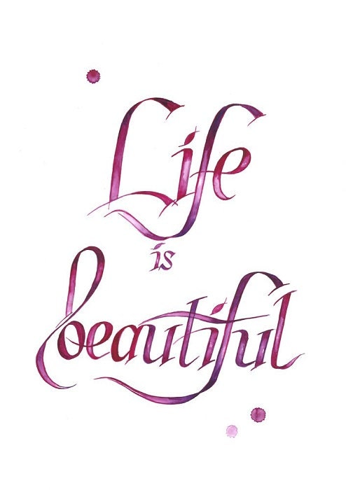 Quote Print From Watercolor Illustration, Inspirational Quote Poster, Quote print - Life Is Beautiful A3
