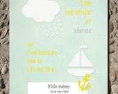Nursery room decor wall art print 8 x 10 Little women quote, not afraid of storms quote, Inspirational Word Art