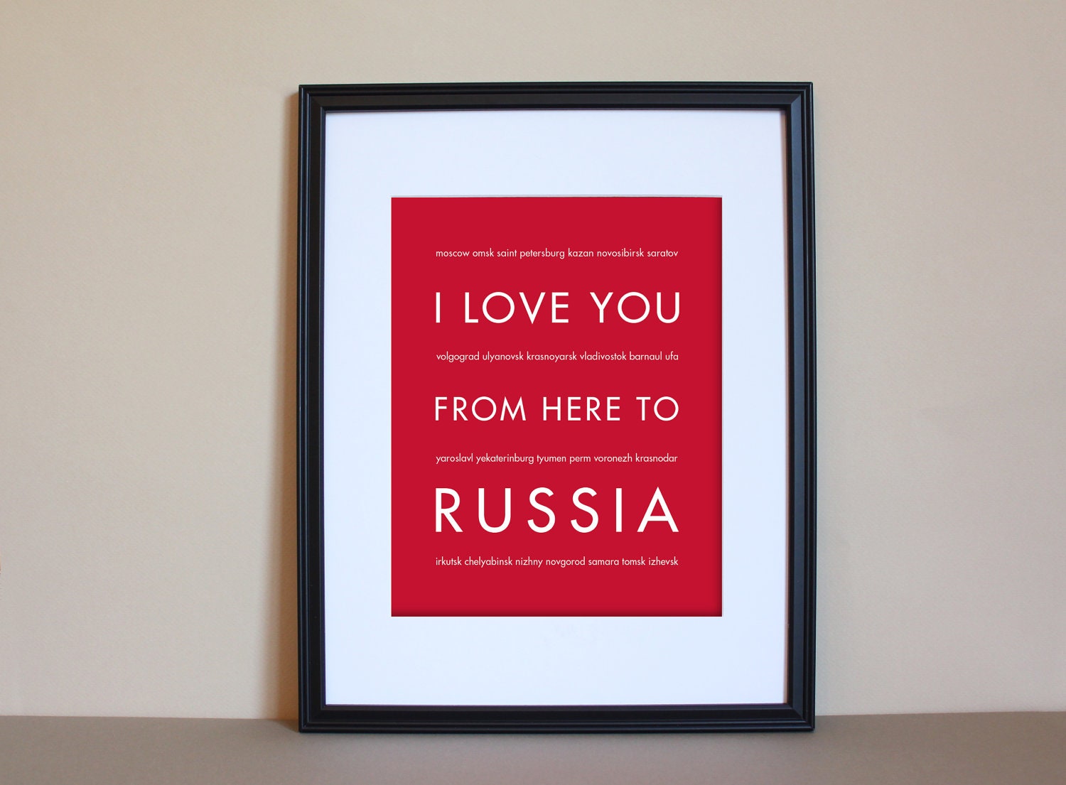 Russia Travel Art, I Love You From Here To RUSSIA, 8x10, Choose Color, Unframed, Fathers Day SALE