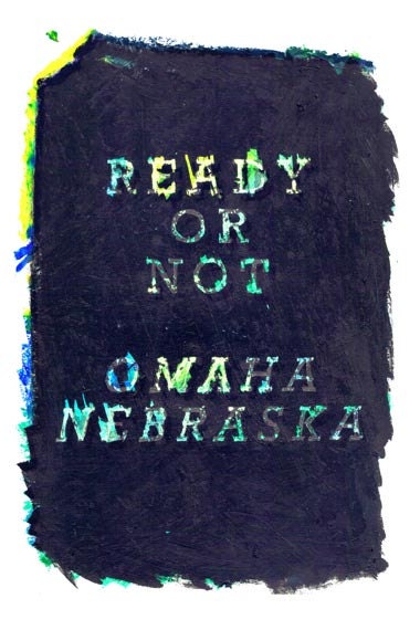 Ready Or Not Omaha Nebraska by Bowling For Soup - 4x6 Inch Matte Photographic Lyrical Print