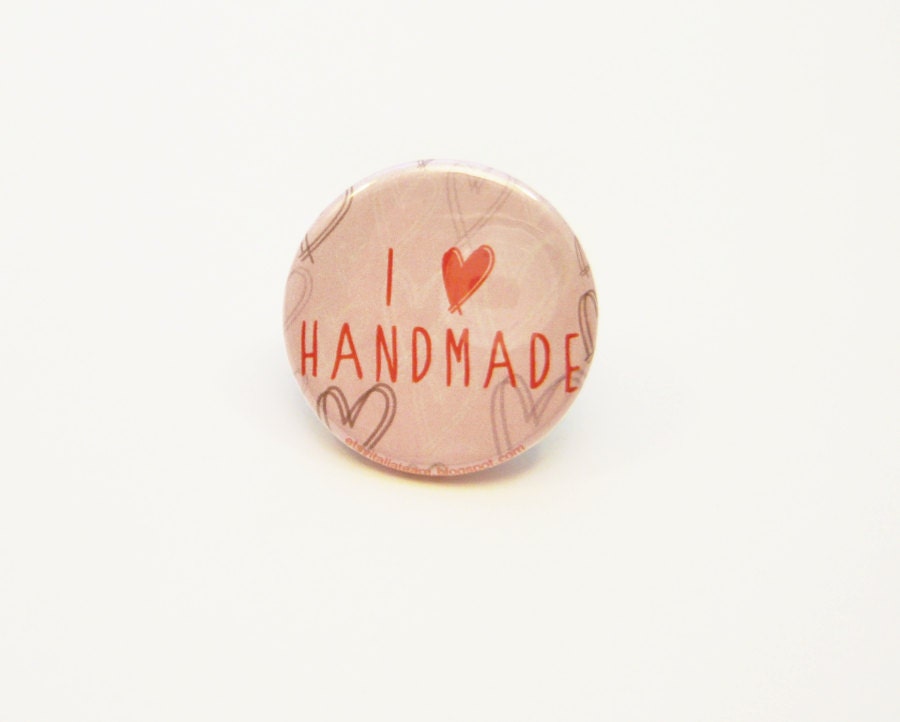 Pink pinback button brooch - I love handmade - 3 cm - 1 1/4 inch