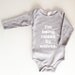 I'm Being Raised By Wolves baby one piece (3-6mo) LONG SLEEVE