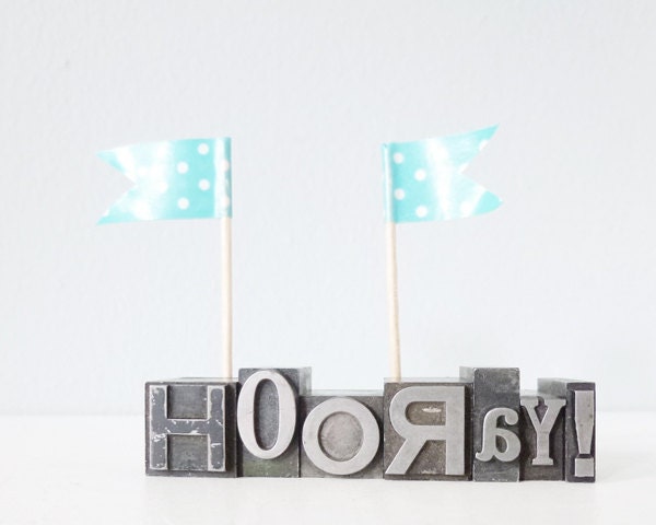 HOORAY word letterpress type metal blocks - romantic happy vintage typography weddin party home decor