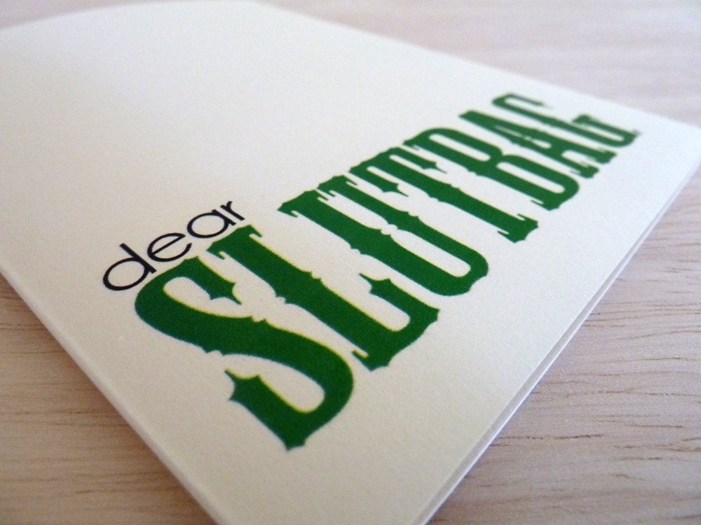 Pregnant Greeting Card - Dear Slutbag Congrats on Getting Knocked Up