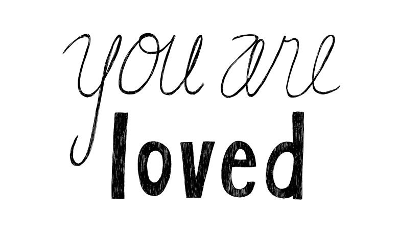 You are Loved 8x10 Typography Love Quote
