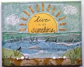 Live in the Sunshine -  Original Mixed Media Canvas - MADE TO ORDER