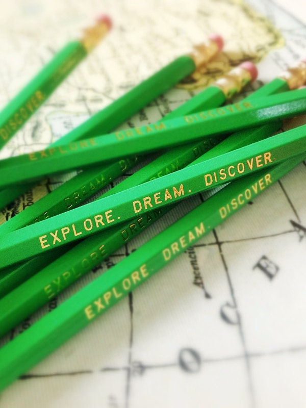Explore. Dream. Discover. Green Pencils, great Back to School Supplies