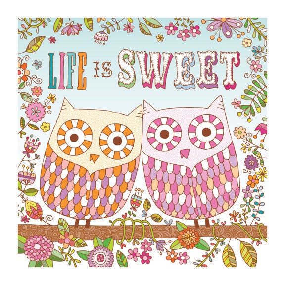 Life is Sweet Owls 8x8 digital print of original illustration