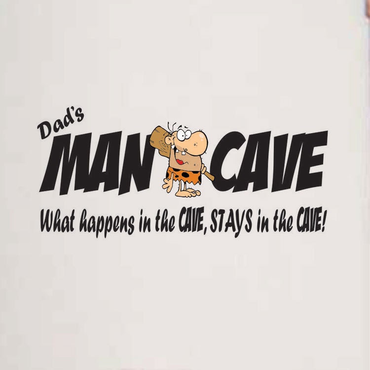 Fathers Day Gift Wall Decal Dad's Man Cave with caveman wall or door sign