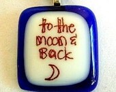 to the moon and back handmade glass fused necklace