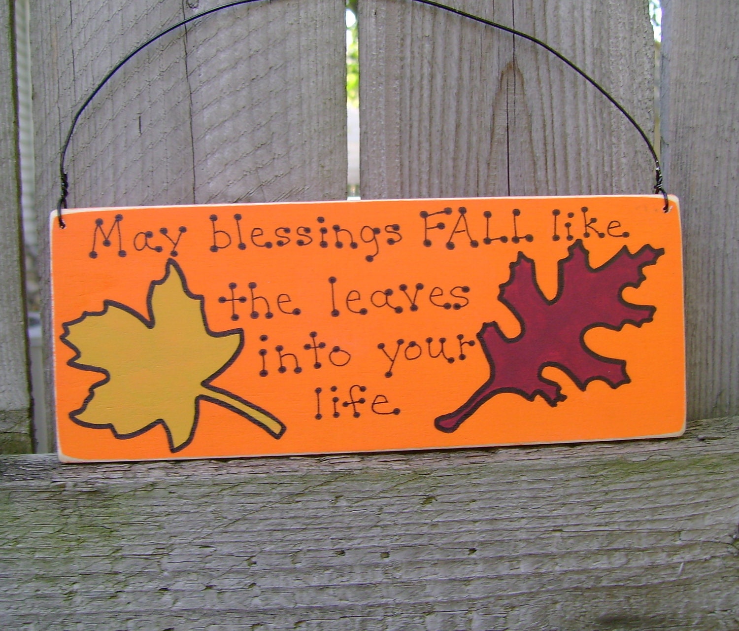 May blessings FALL like the leaves Sign