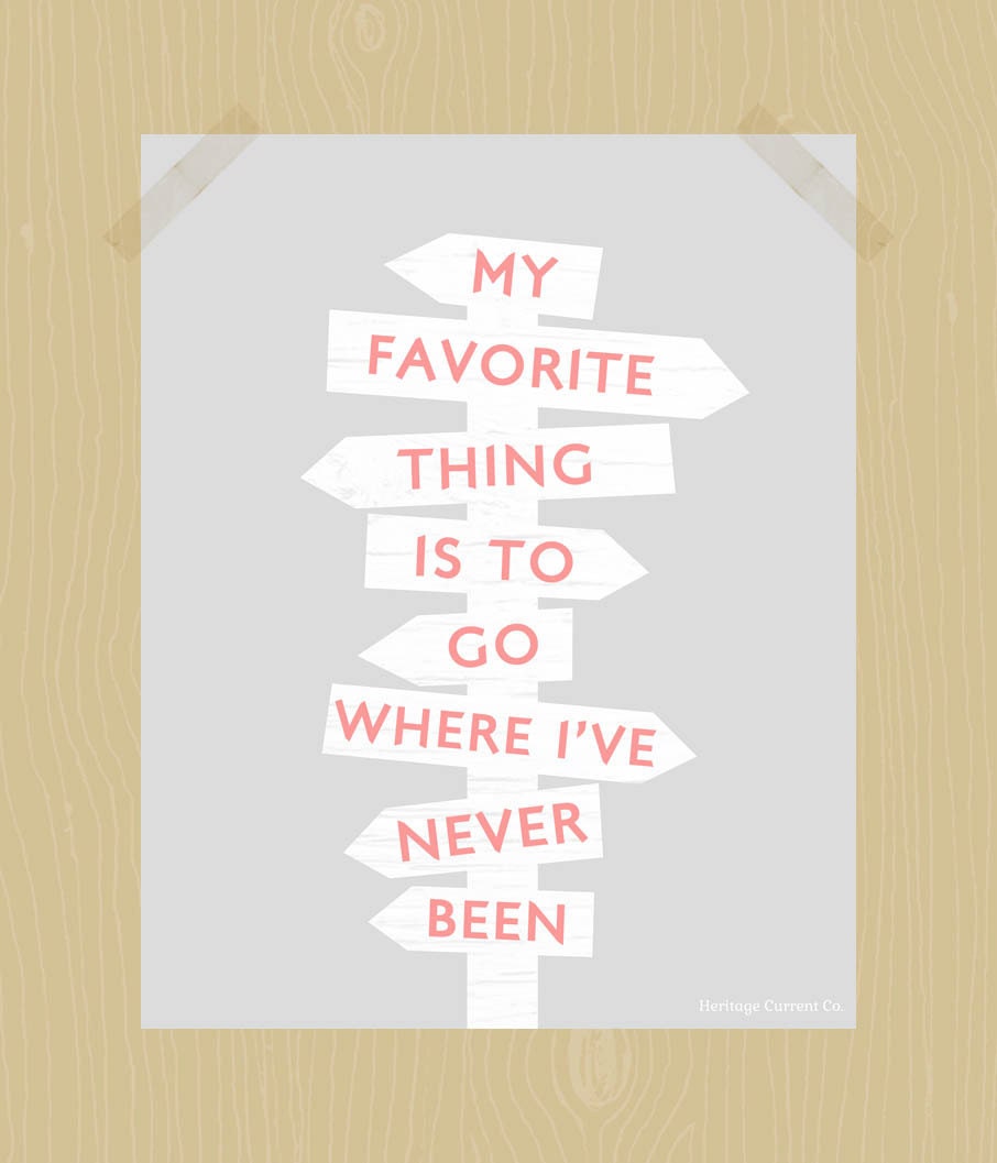 Where I've Never Been Digital Print Travel Quote Adventure Pink and Gray 8 x 10 Printable