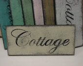 COTTAGE WALL SIGN chic & shabby / distressed Ivory cottage / sign for your cottage /  cottage home decor