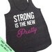 Strong is the New Pretty  Eco Heather Racerback Workout Womens Tank Top Alternative Apparel Free Shipping