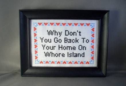 PDF/JPEG Why Don't You Go Back To Your Home On Whore Island (Pattern)