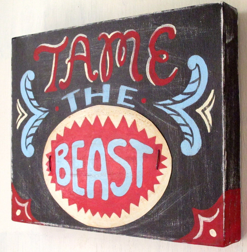 Tame The Beast-8x10 mixed media piece