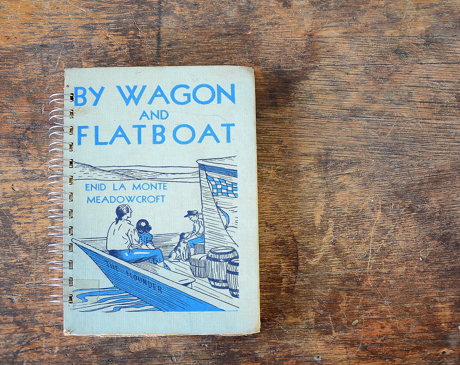 Vintage Book Journal .. By Wagon and Flatboat