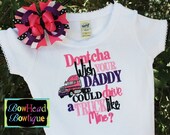 Dontcha wish your Daddy could drive a Truck like mine - Girls Embroidered Shirt or Onesie and Matching Hair Bow Set
