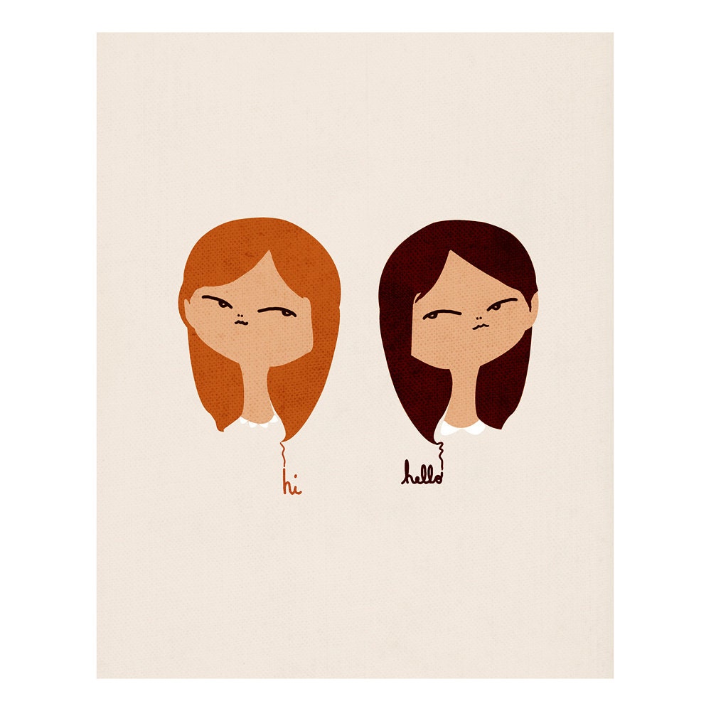 Hi, Hello - 8 x 10 Print